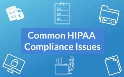 7 Most Common HIPAA Compliance Issues