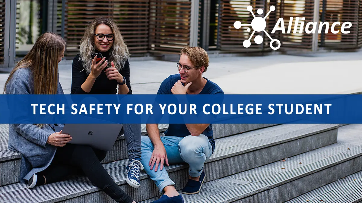Tech Safety For Your College Student