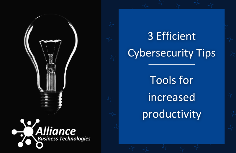Blog_3EfficientCybersecurityTips (3) 3 Efficient Cybersecurity Tips